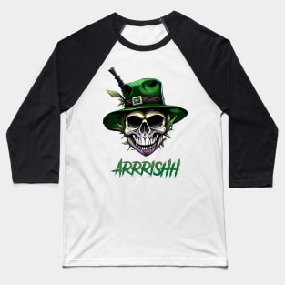 Arrrishh St. Patrick's Day skull Baseball T-Shirt